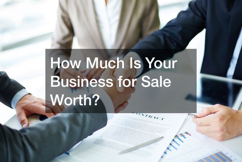 How Much Is Your Business for Sale Worth?